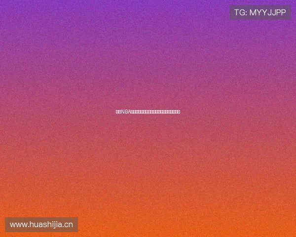 快看NBA直播入口最新观看指南带你全程享受精彩赛事